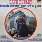 Dave Dudley - Truck Drivin' Son Of A Gun (LP, Album)