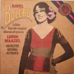 Ravel* / Lorin Maazel / Orchestre National De France - Boléro / La Valse / Rapsodie Espagnole / Alborada Del Gracioso (LP)