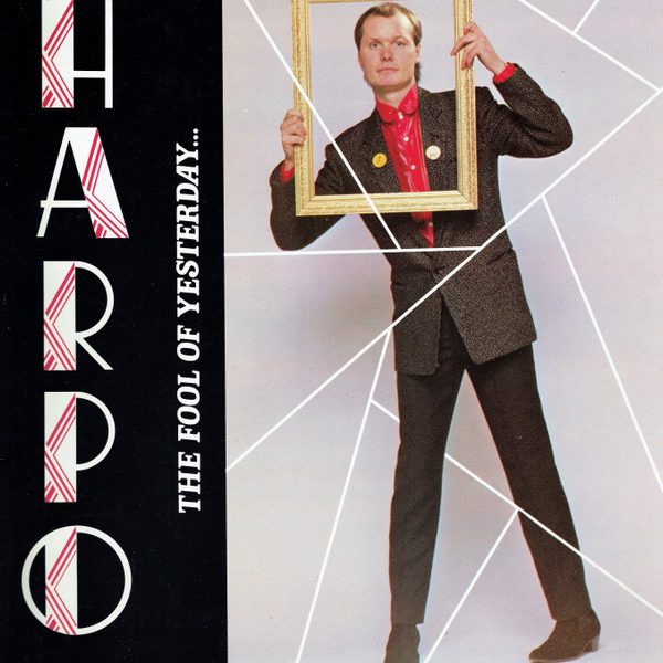 Harpo - The Fool Of Yesterday... (LP, Album)