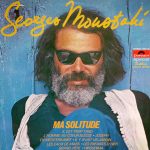Georges Moustaki - Ma Solitude (LP, Comp)