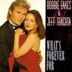 Bobbie Eakes & Jeff Trachta - What's Forever For (CD, Single, Car)