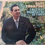 Hank Thompson And His Brazos Valley Boys - Luckiest Heartache In Town (LP, Album, Mono, Scr)