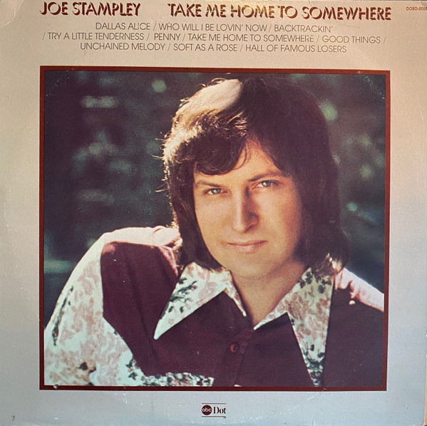 Joe Stampley - Take Me Home To Somewhere (LP, Album)