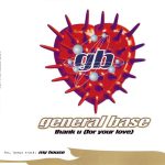 General Base - Thank U {For Your Love} (CD, Maxi)