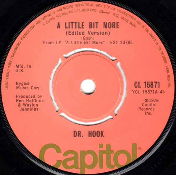 Dr. Hook - A Little Bit More (7", Single, Pus)