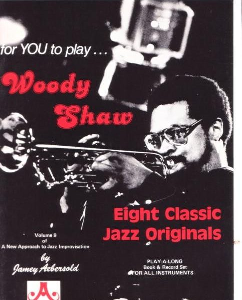 Jamey Aebersold - For You To Play... Woody Shaw Eight Classic Jazz Originals (LP, Album)