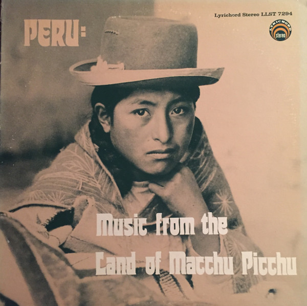 Various - Peru: Music From The Land Of Macchu Picchu (LP)