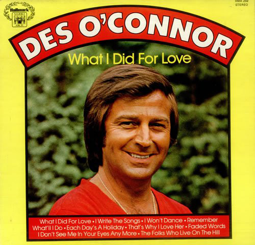 Des O'Connor - What I Did For Love (LP)