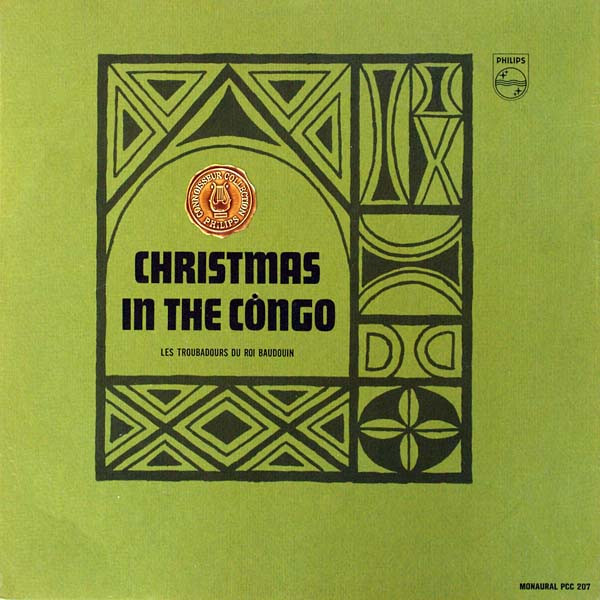 Les Troubadours Du Roi Baudouin - Christmas In The Congo (LP, Album, Mono, Gat)