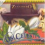 Zucchero Sugar Fornaciari* - Così Celeste (CD, Single)