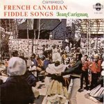 Jean Carignan - French Canadian Fiddle Songs (LP, Album)