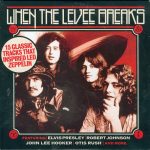 Various - When The Levee Breaks (15 Classic Tracks That Inspired Led Zeppelin) (CD, Comp, Car)