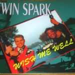 Twin Spark - Wish Me Well (CD, Maxi)