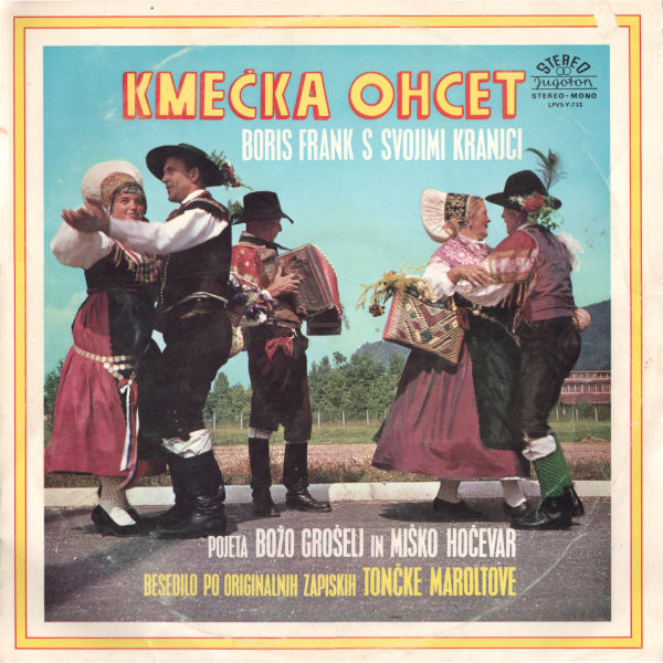 Boris Frank S Svojimi Kranjci - Kmečka Ohcet (LP, Album)