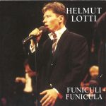 Helmut Lotti - Funiculi Funicula (CD, Single, Car)