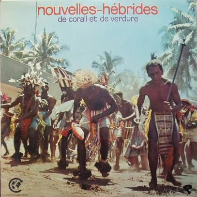 Unknown Artist - Nouvelle-Hébrides De Corail Et De Verdure (LP, RE)