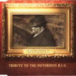 Puff Daddy & Faith Evans / 112 / The Lox - Tribute To The Notorious B.I.G. (CD, Single)