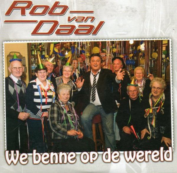 Rob Van Daal - We Benne Op De Wereld (CD, Single)