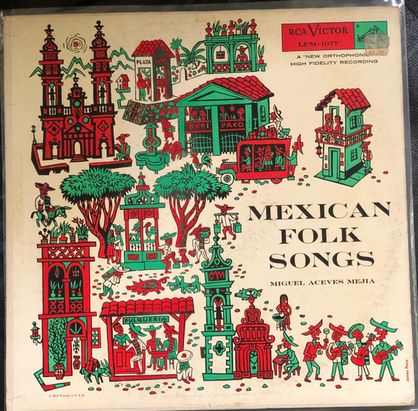 Miguel Aceves Mejia - Mexican Folk Songs (LP, Album, Mono)