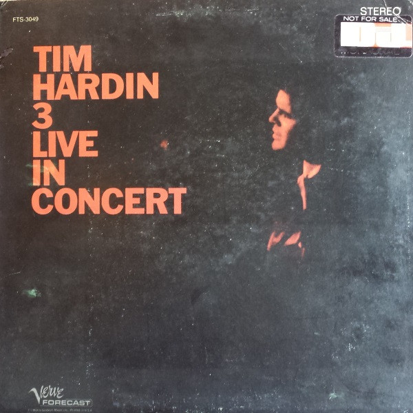 Tim Hardin - Tim Hardin 3 Live In Concert (LP, Album, Promo, Gat)