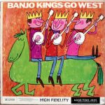 Banjo Kings* - Go West (LP, Mono)
