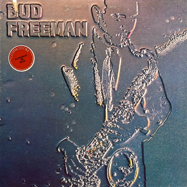 Bud Freeman - Three's No Crowd (LP, Comp)