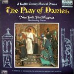 New York Pro Musica, Noah Greenberg - The Play Of Daniel (A Twelfth Century Musical Drama) (LP, Album)