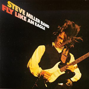Steve Miller Band - Fly Like An Eagle (LP, Album)