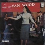 Van Wood* - Get Happy With (10")