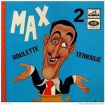 Max Tailleur - Max 2: Roulette Terrasje (Max Tailleur Vertelt Moppen En Zingt Liedjes Uit 'De Doofpot') (LP, RE)