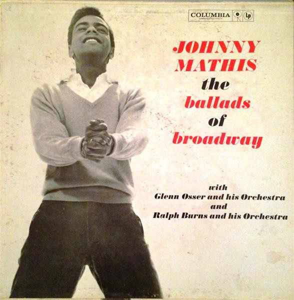 Johnny Mathis - The Ballads Of Broadway (LP, Album, Mono)