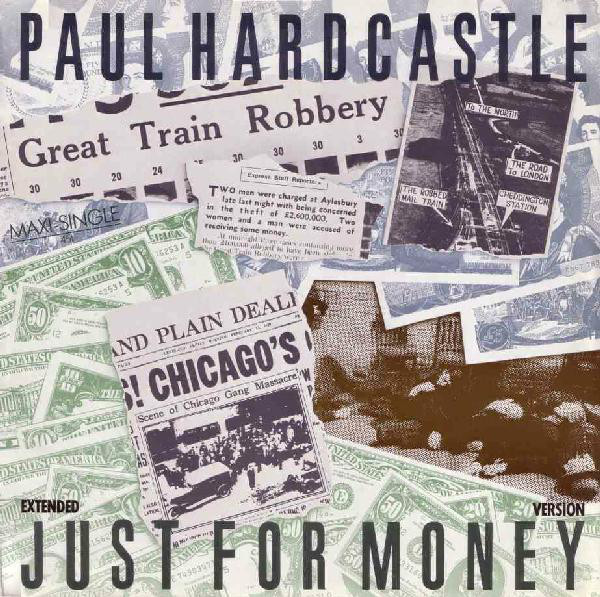 Paul Hardcastle - Just For Money (Extended Version) (12", Maxi, M/Print)