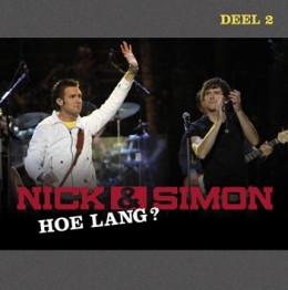 Nick & Simon - Hoe Lang? (Deel 2) (CD, Single)