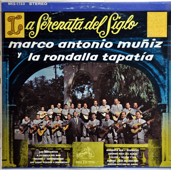 Marco Antonio Muñiz Y La Rondalla Tapatía - La Serenata Del Siglo (LP, Album)