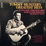 Tommy Hunter (2) - Tommy Hunter's Greatest Hits (LP, Comp)