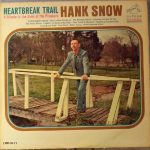 Hank Snow - Heartbreak Trail (LP, Album, Mono)