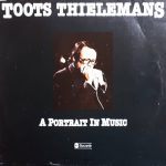 Toots Thielemans - A Portrait In Music (LP, Comp)