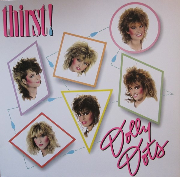 Dolly Dots - Thirst! (LP, Album)