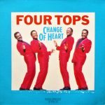 Four Tops - Change Of Heart (12", Maxi)