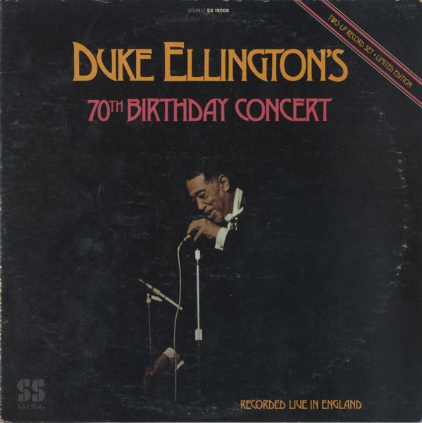 Duke Ellington - Duke Ellington's 70th Birthday Concert (2xLP, Album, Ltd, RE)