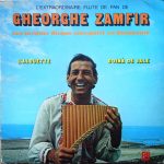 Gheorghe Zamfir - L'Extraordinaire Flûte De Pan De Gheorghe Zamfir (Son Premier Disque Enregistré En Roumanie) (LP, Album, RE)
