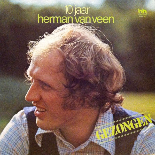 Herman van Veen - Gezongen - 10 Jaar Herman Van Veen (2xLP, Comp)