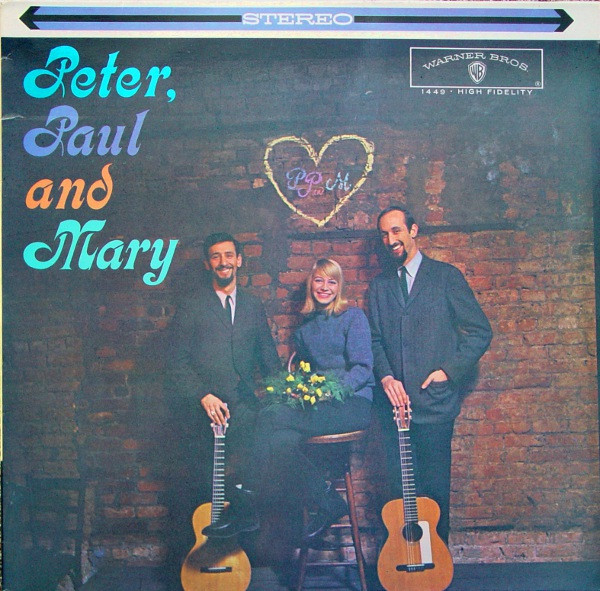 Peter, Paul And Mary* - Peter, Paul And Mary (LP, Album, RP)