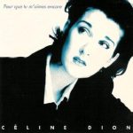 Céline Dion - Pour Que Tu M'aimes Encore (CD, Single)