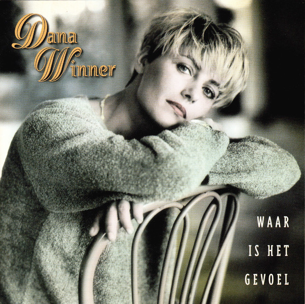 Dana Winner - Waar Is Het Gevoel (CD, Album)