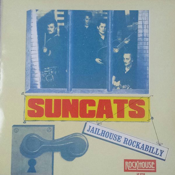 Suncats* - Jailhouse Rockabilly (LP, Album)