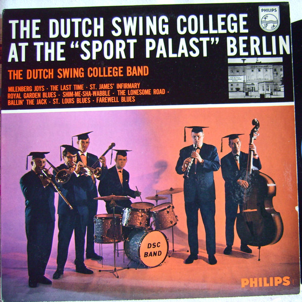 The Dutch Swing College Band - Dutch Swing College At The "Sport Palast", Berlin (LP, Album, Mono)