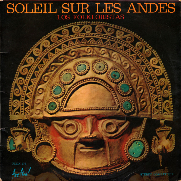 Los Folkloristas - Soleil Sur Les Andes (LP, Album)
