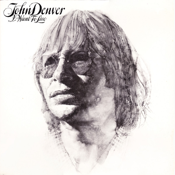 John Denver - I Want To Live (LP, Album)
