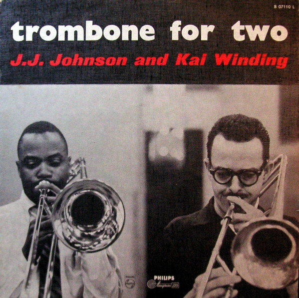 J.J. Johnson And Kai Winding - Trombone For Two (LP, Album, Mono)